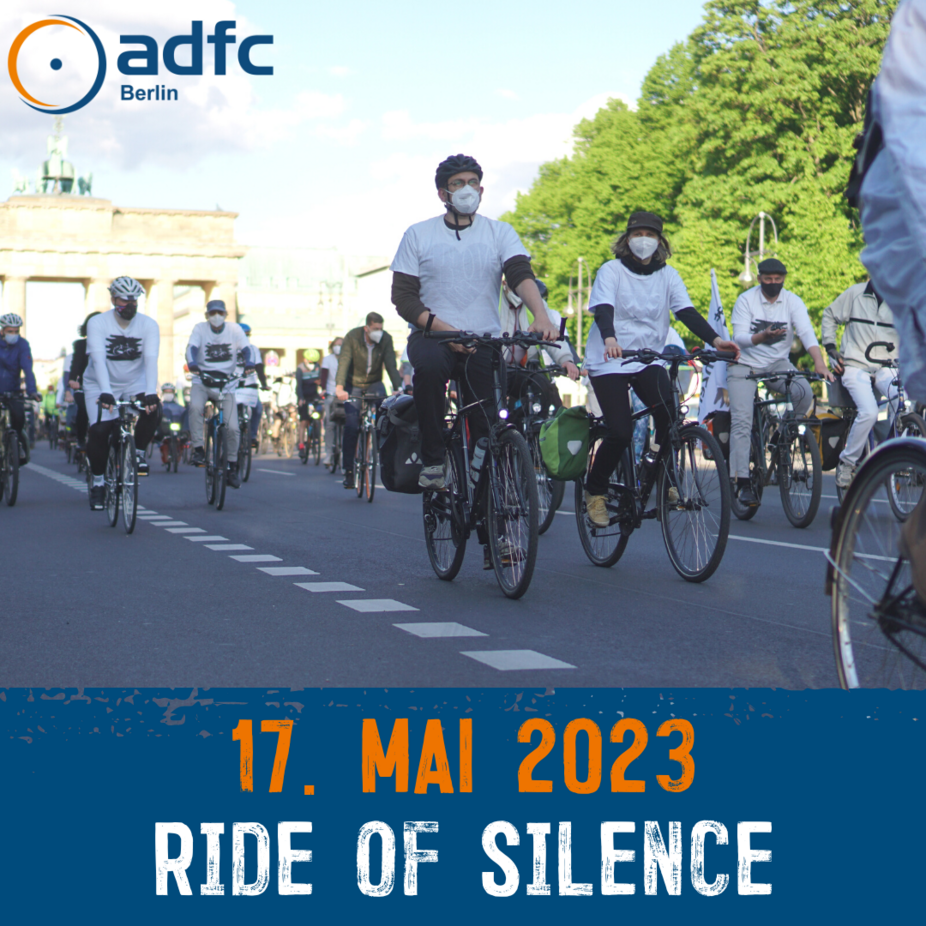Ride of Silence am Mittwoch, 17. Mai 2023 ADFC Berlin