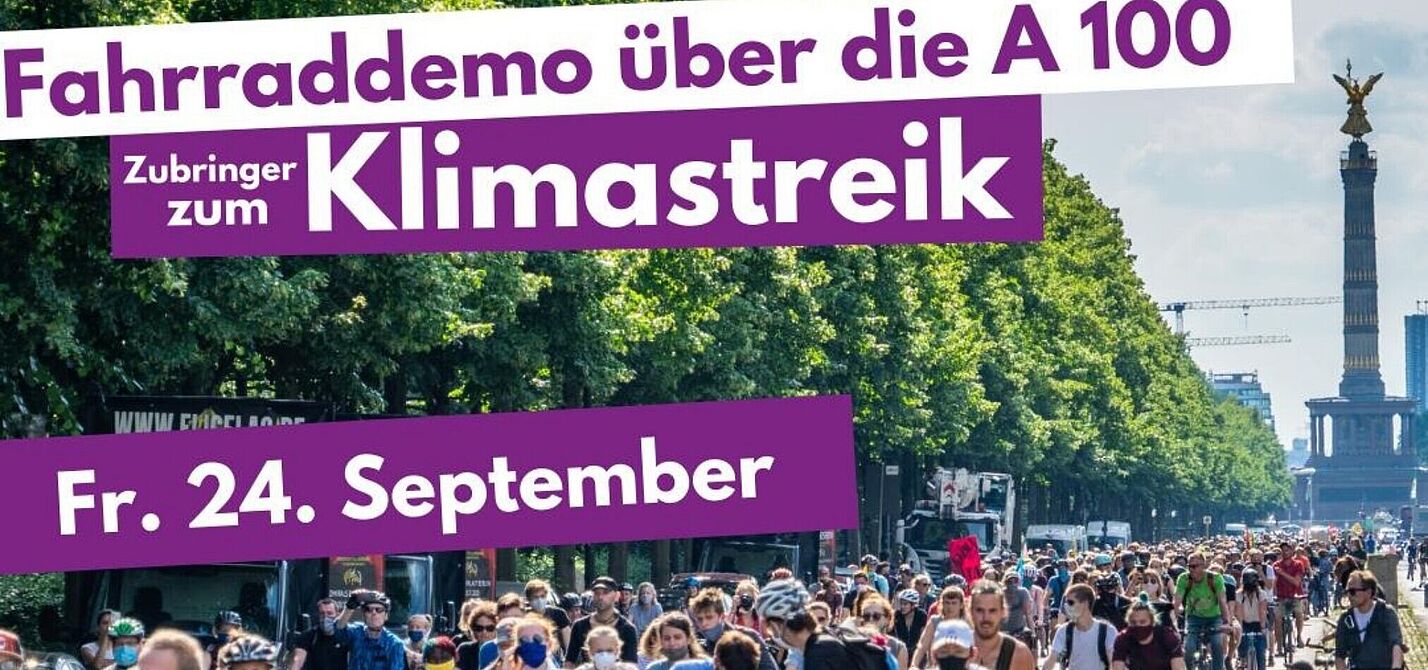 Aufruf zum Klimastreik am 24. September 2021 mit Fahrraddemo über die A100