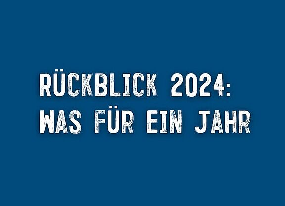 Jahresrückblick 2024